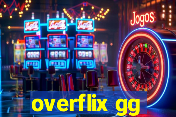 overflix gg